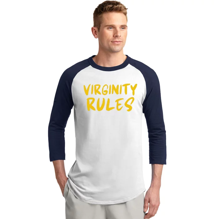 Virginity Rules And Rocks Baseball Sleeve Shirt