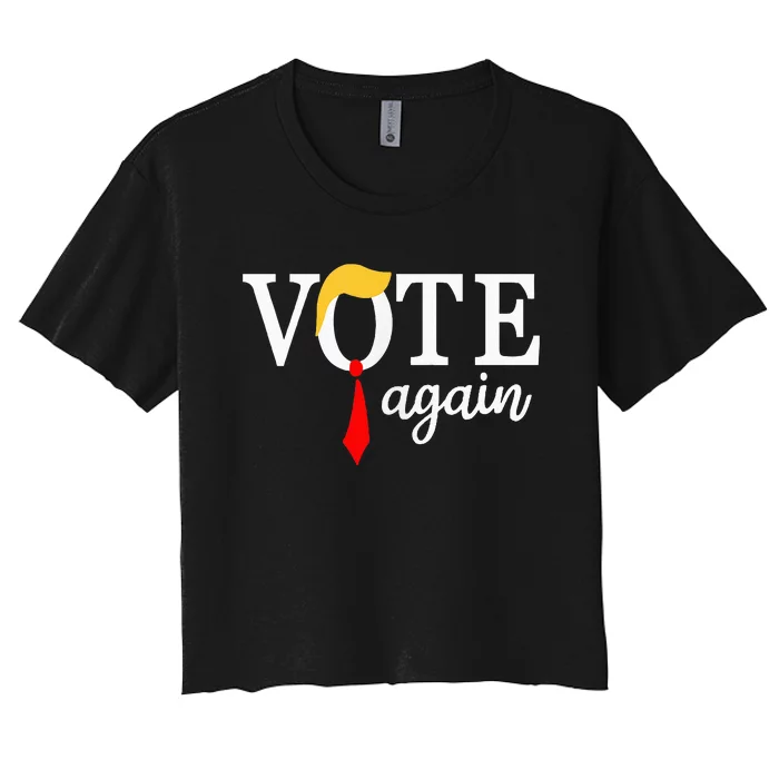 Vote Republican Again Presidential Election 2024 Vote Red Women's Crop Top Tee