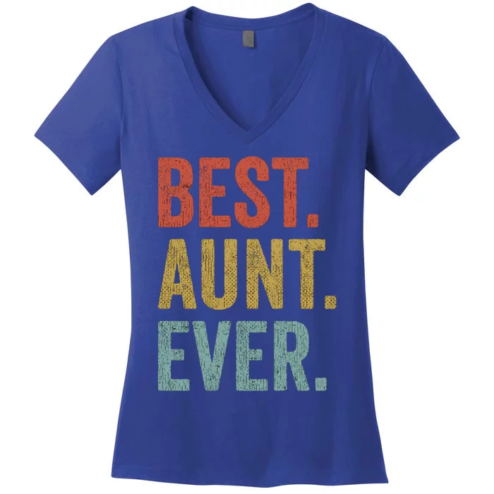 Vintage Retro Aunt Present Idea Best Aunt Ever Funny Gift Women's V-Neck T-Shirt