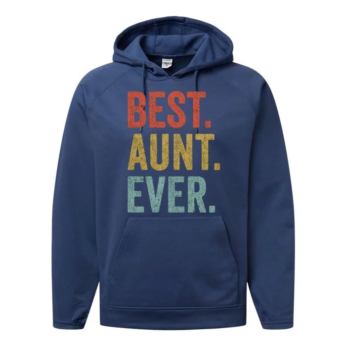 Vintage Retro Aunt Present Idea Best Aunt Ever Funny Gift Performance Fleece Hoodie