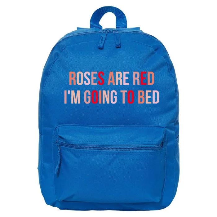 Vintage Roses Are Red Im Going To Bed Funny Valentines Day Meaningful Gift 16 in Basic Backpack