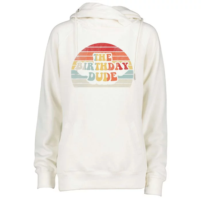 Vintage Retro Birthday Dude Funny Birthday Gift For Womens Funnel Neck Pullover Hood