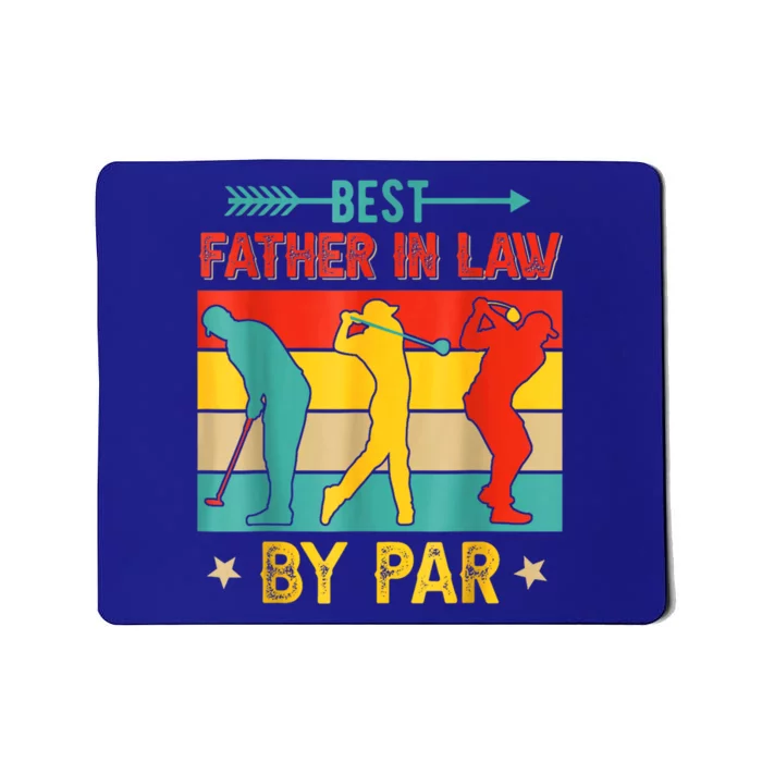 Vintage Retro Best Father In Law By Par FatherS Day Golf Gift Mousepad