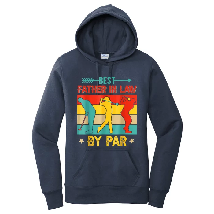 Vintage Retro Best Father In Law By Par FatherS Day Golf Gift Women's Pullover Hoodie