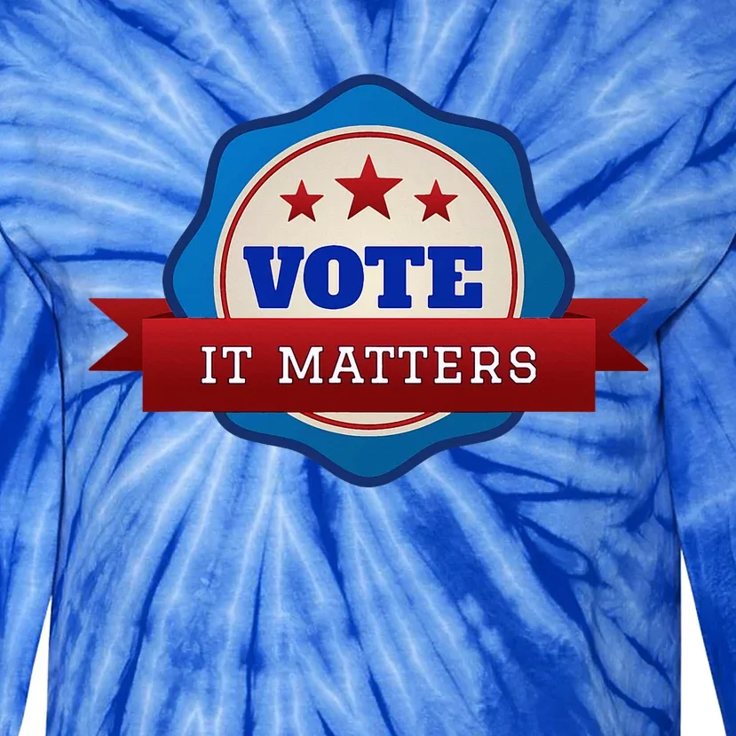 Voter Registration Badge Vote It Matters Election Midterm Tie-Dye Long Sleeve Shirt