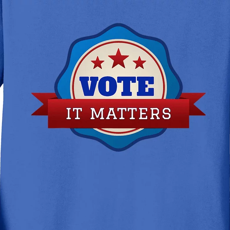 Voter Registration Badge Vote It Matters Election Midterm Kids Long Sleeve Shirt