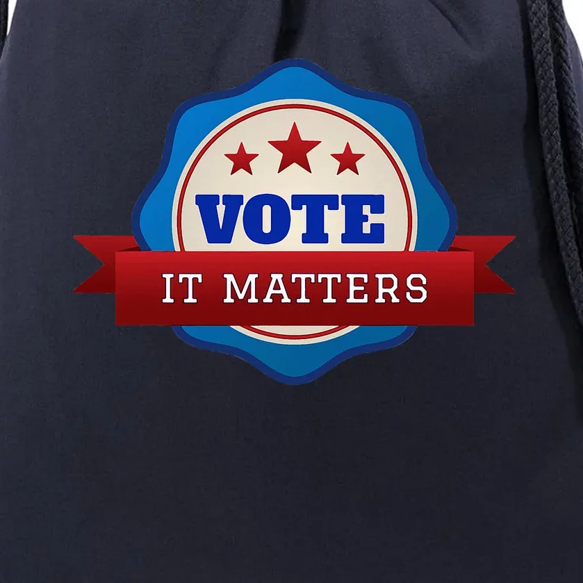 Voter Registration Badge Vote It Matters Election Midterm Drawstring Bag