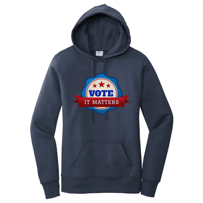 Voter Registration Badge Vote It Matters Election Midterm Women's Pullover Hoodie