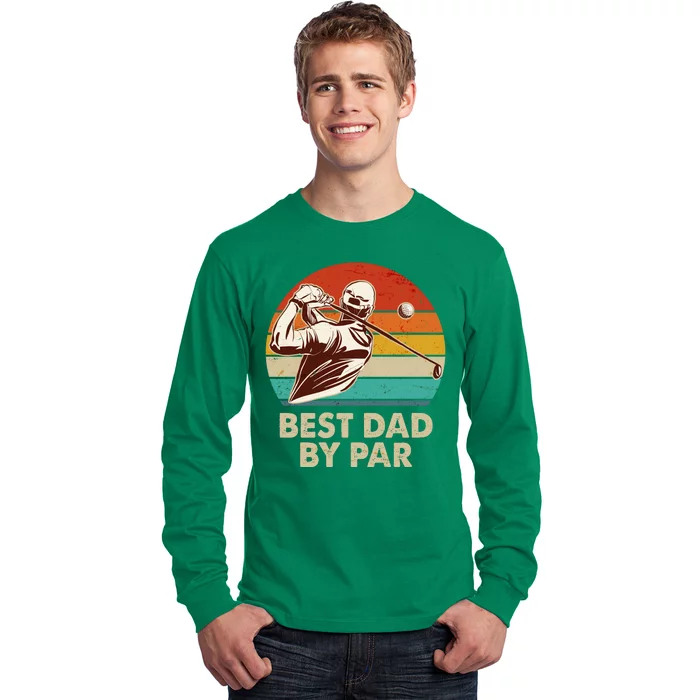 Vintage Retro Best Dad By Par Golfing Fan Long Sleeve Shirt