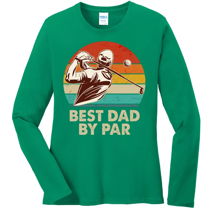 Vintage Retro Best Dad By Par Golfing Fan Ladies Long Sleeve Shirt