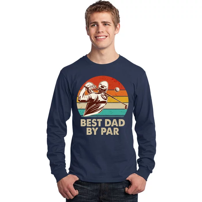 Vintage Retro Best Dad By Par Golfing Fan Tall Long Sleeve T-Shirt