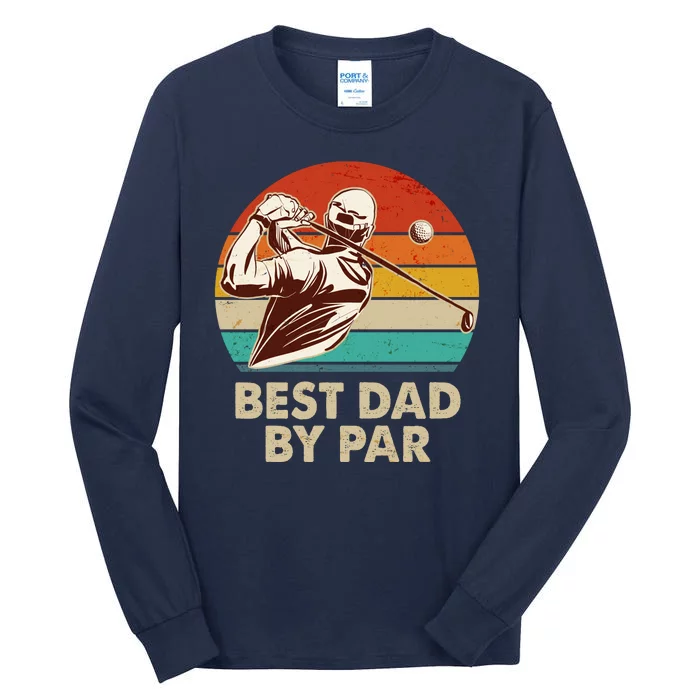 Vintage Retro Best Dad By Par Golfing Fan Tall Long Sleeve T-Shirt