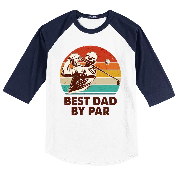 Vintage Retro Best Dad By Par Golfing Fan Baseball Sleeve Shirt