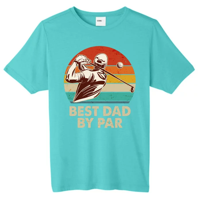 Vintage Retro Best Dad By Par Golfing Fan ChromaSoft Performance T-Shirt