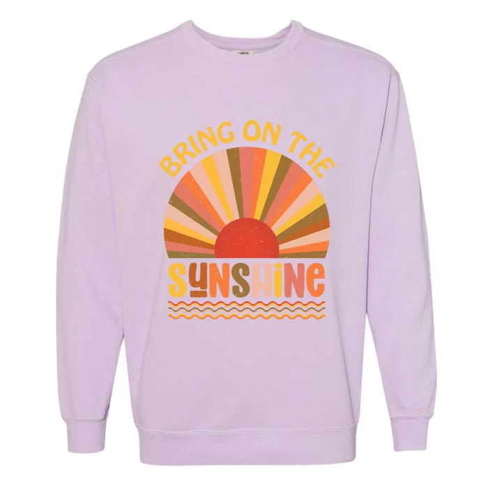 Vintage Retro Bring On The Sunshine Summer Beach Cool Gift Garment-Dyed Sweatshirt