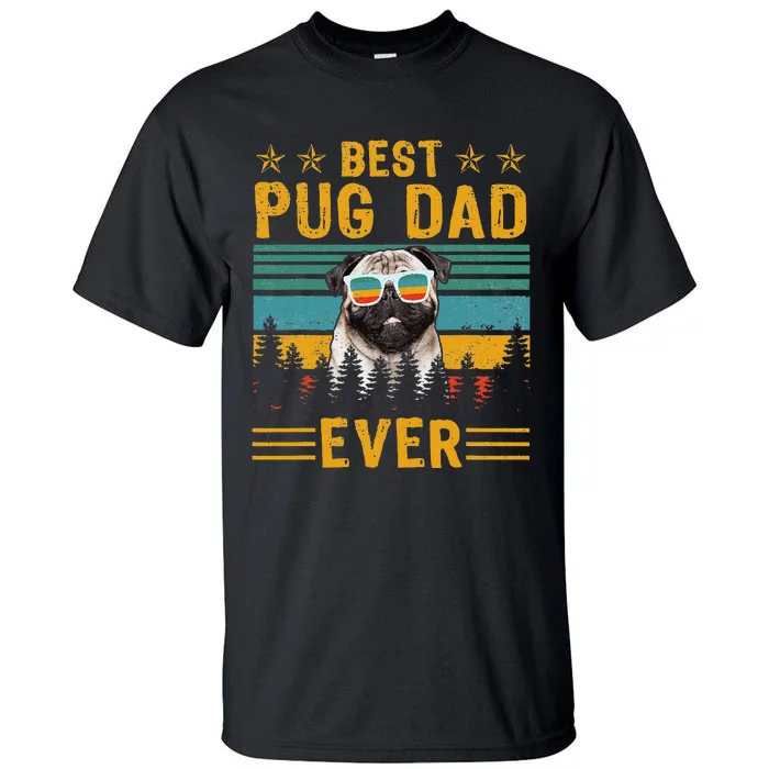 Vintage Retro Best Pug Dad Ever Dog Lover Father's Day Tall T-Shirt