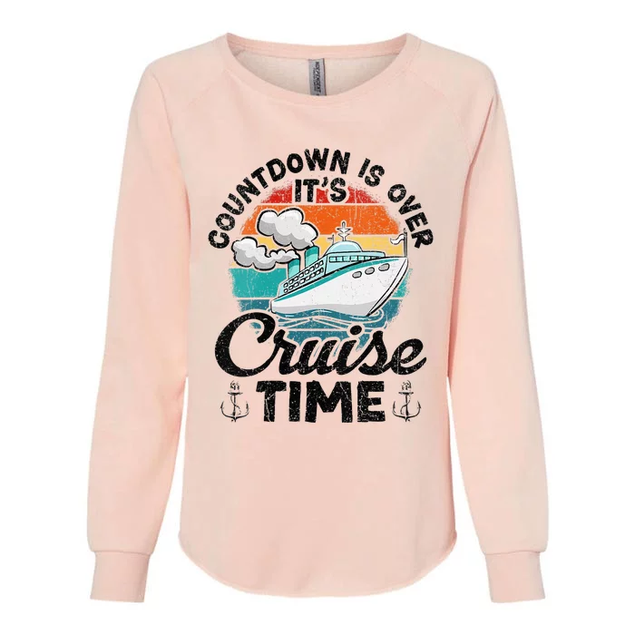 Vintage Retro Countdown Is Over Its Cruise Time Womens California Wash Sweatshirt