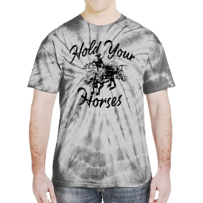 Vintage Rodeo Cow Hold Your Horses Retro Western Gift Tie-Dye T-Shirt