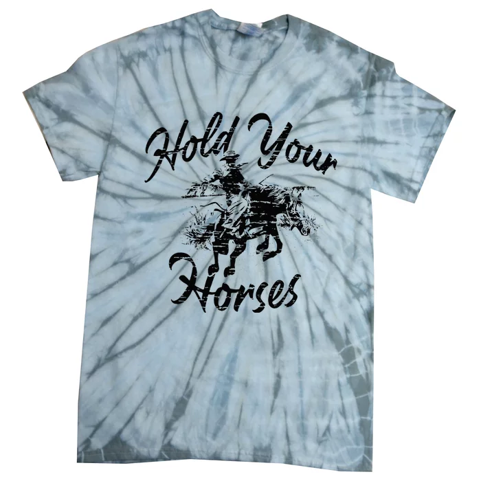 Vintage Rodeo Cow Hold Your Horses Retro Western Gift Tie-Dye T-Shirt