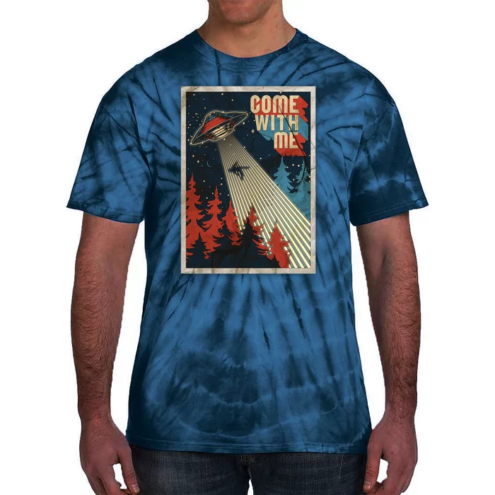 Vintage Retro Come With Me UFO Poster Tie-Dye T-Shirt