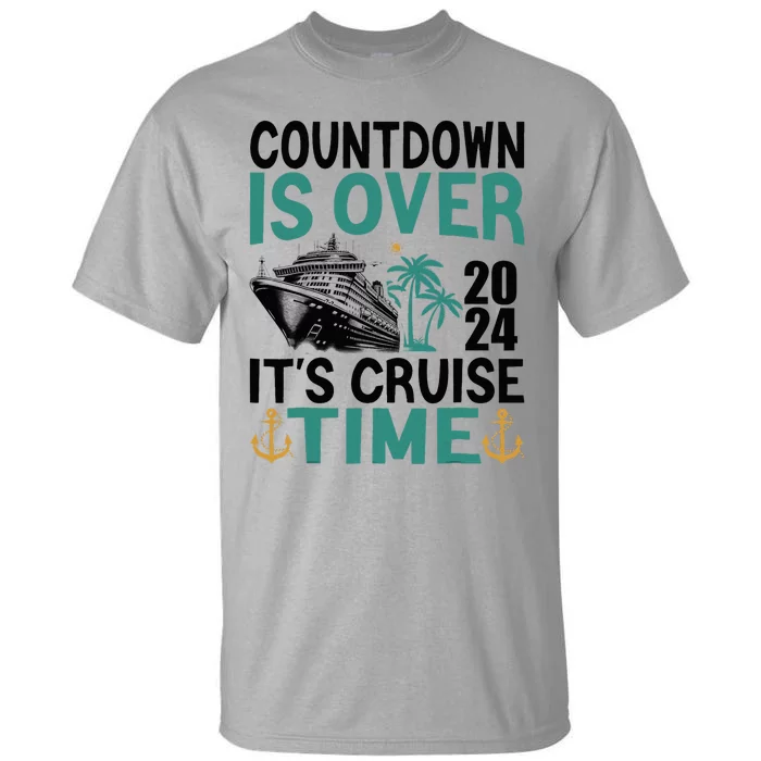 Vintage Retro Countdown Is Over ItS Cruise Time Cruise Boat Tall T-Shirt