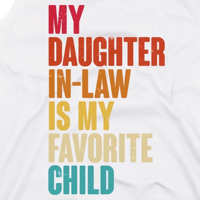 Vintage Retro Colors My Daughter In Law Is My Favorite Child Tank Top