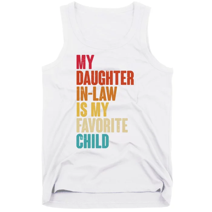 Vintage Retro Colors My Daughter In Law Is My Favorite Child Tank Top