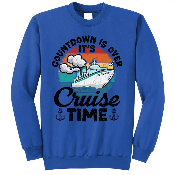 Vintage Retro Countdown Is Over Its Cruise Time Cool Gift Sweatshirt