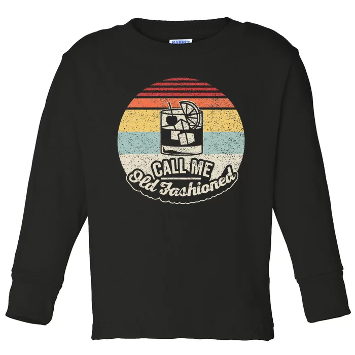 Vintage Retro Call Me Old Fashioned Whiskey Toddler Long Sleeve Shirt