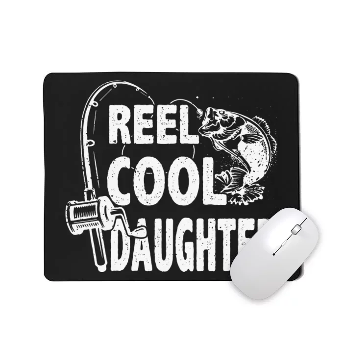 Vintage Reel Cool Daughter Birthday Fishing Mousepad