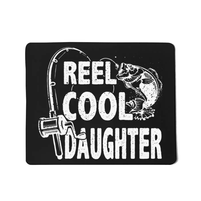 Vintage Reel Cool Daughter Birthday Fishing Mousepad