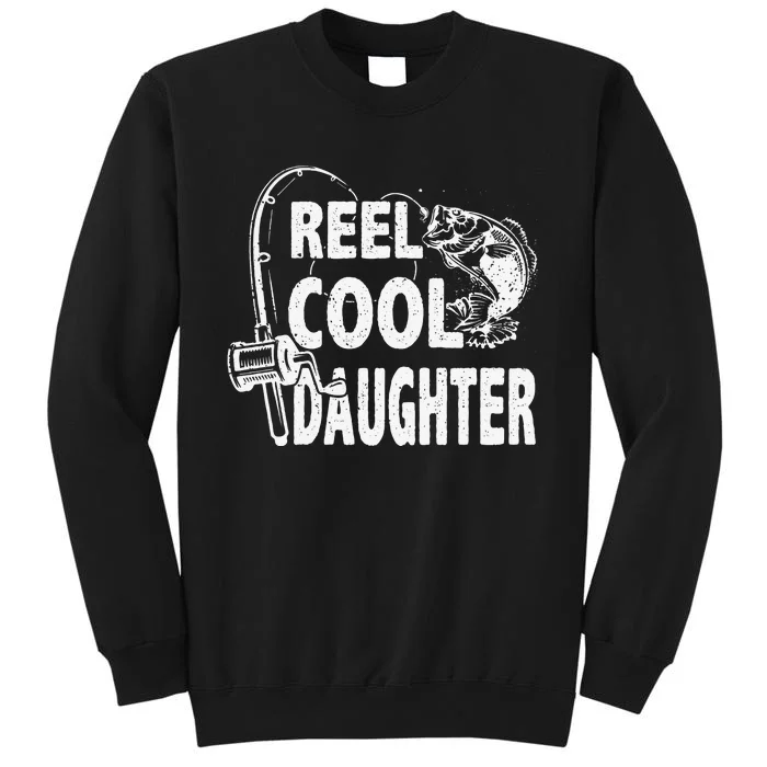 Vintage Reel Cool Daughter Birthday Fishing Tall Sweatshirt