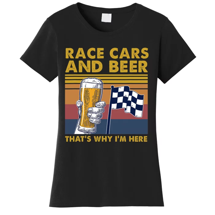 Vintage Race Cars Checkered Flag Beer Thats Why Im Here Women's T-Shirt