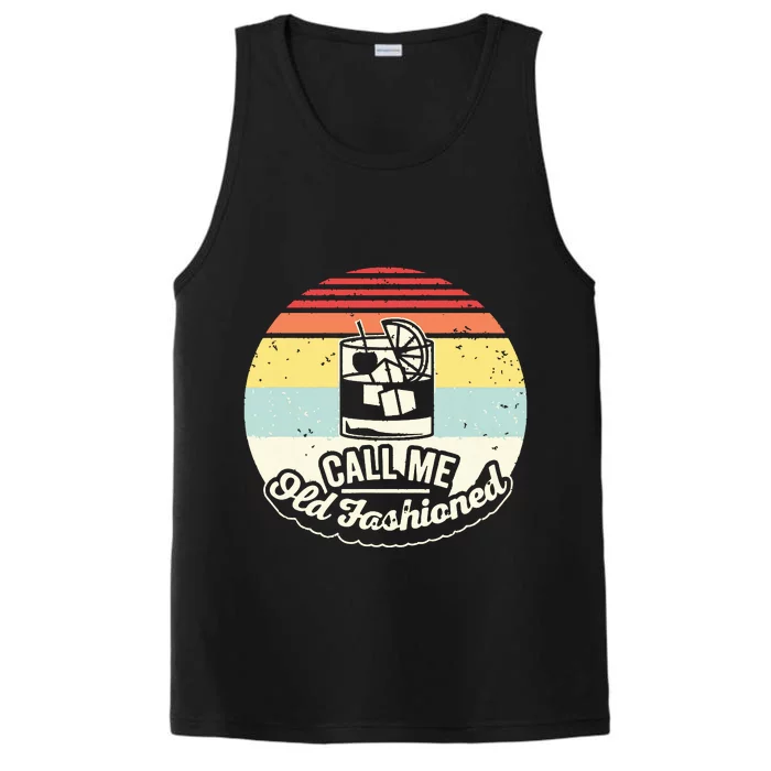 Vintage Retro Call Me Old Fashioned Whiskey Performance Tank