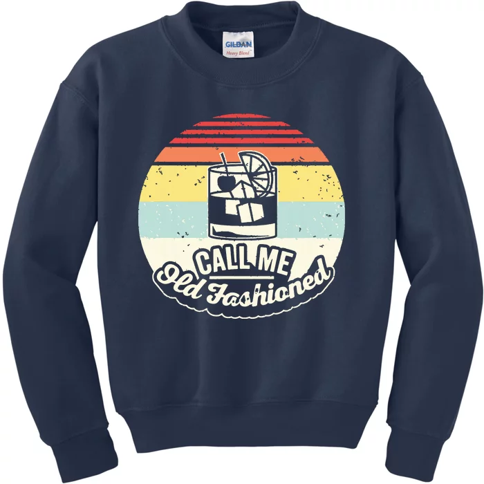 Vintage Retro Call Me Old Fashioned Whiskey Kids Sweatshirt