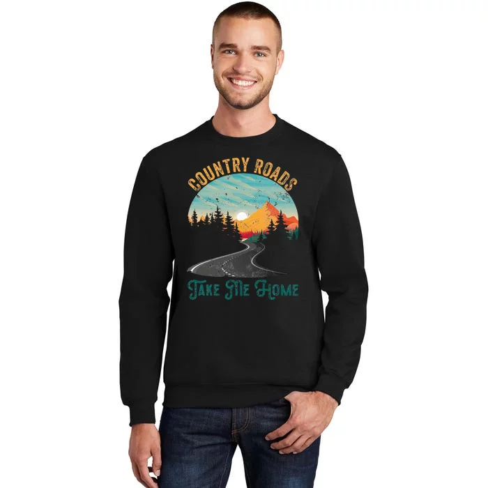 Vintage Retro Country Roads Take Me My Home Sweatshirt