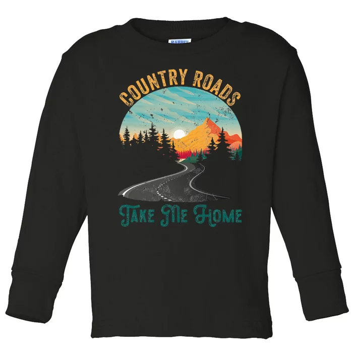 Vintage Retro Country Roads Take Me My Home Toddler Long Sleeve Shirt