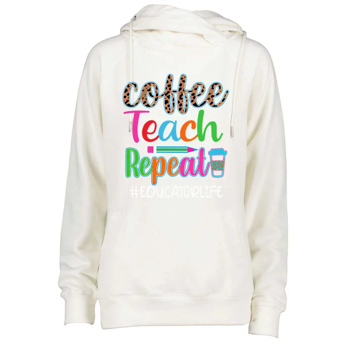 Vintage Retro Coffee Teach Repeat Educator Life Gift Womens Funnel Neck Pullover Hood