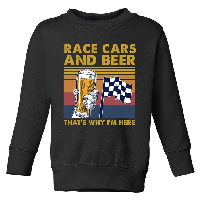 Vintage Race Cars Checkered Flag Beer Thats Why Im Here Toddler Sweatshirt