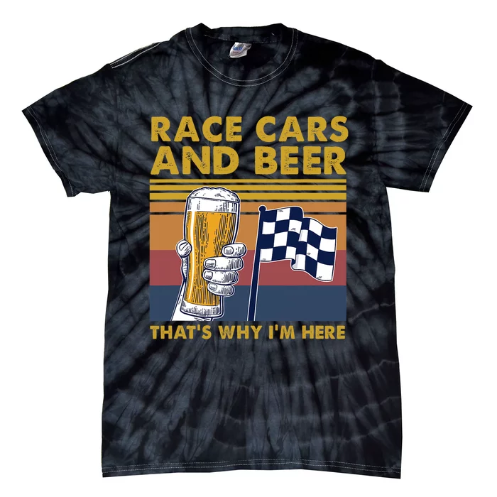 Vintage Race Cars Checkered Flag Beer Thats Why Im Here Tie-Dye T-Shirt