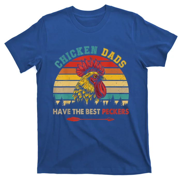 Vintage Retro Chicken Dads Have The Best Peckers Farmer T-Shirt