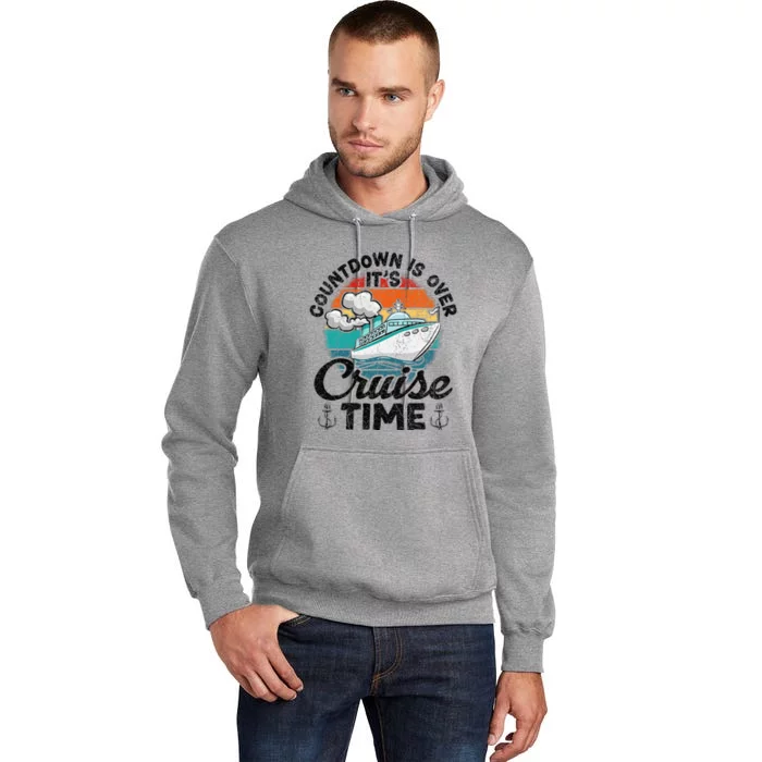 Vintage Retro Countdown Is Over Its Cruise Time Tall Hoodie