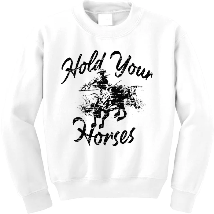 Vintage Rodeo Cow Hold Your Horses Retro Western Gift Kids Sweatshirt