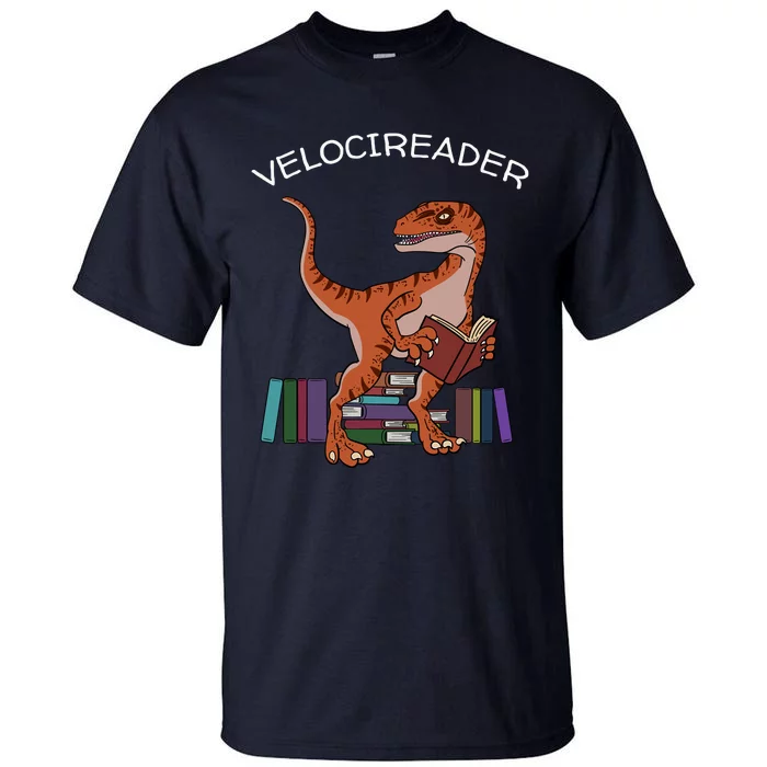 Velocireader Raptor Dinosaur Trex Bookworm Read Booklover Tall T-Shirt