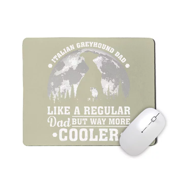 Vintage Retro Dog Funny Italian Greyhound Dad Fathers Day Mousepad