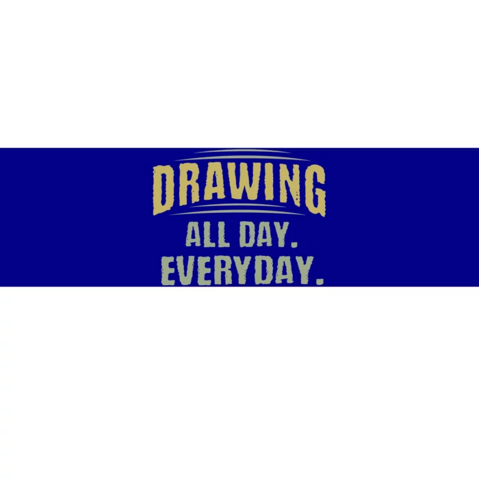 Vintage Retro Design Or Drawing All Day Everyday Gift Bumper Sticker