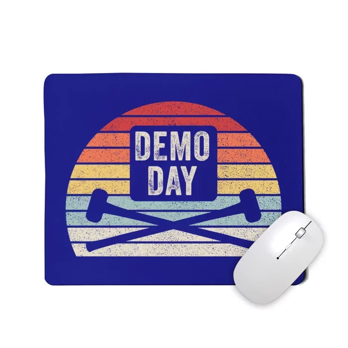 Vintage Retro Demolition Demo Day Funny Gift Mousepad