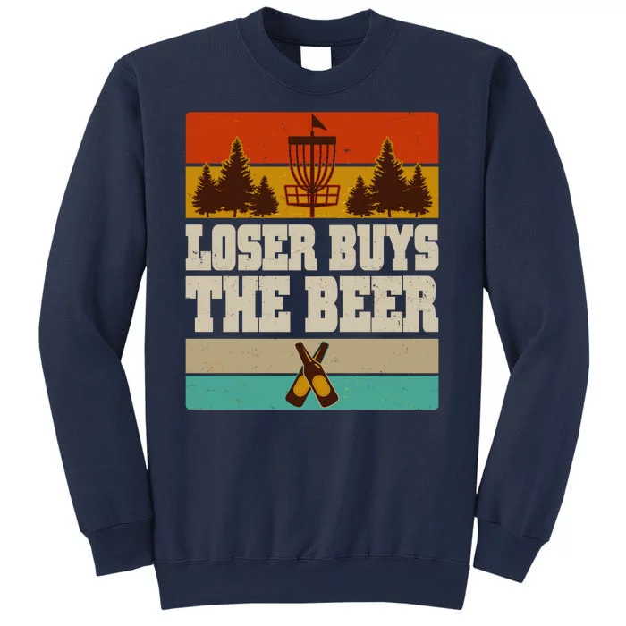 Vintage Retro Disc Golf Loser Buys The Beer Sweatshirt