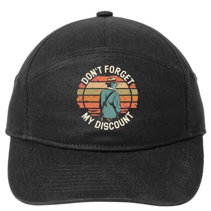 Vintage Retro Dont Forget My Discount Funny Old People 7-Panel Snapback Hat