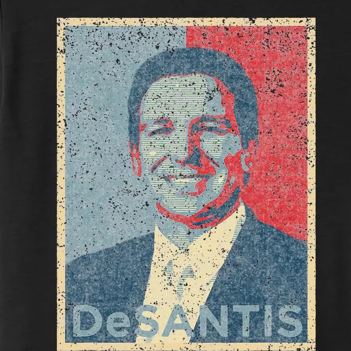 Vote Ron DeSantis For Republican President 2024 Hope Poster ChromaSoft Performance T-Shirt